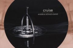 Andreas Böhlen - Cruise
